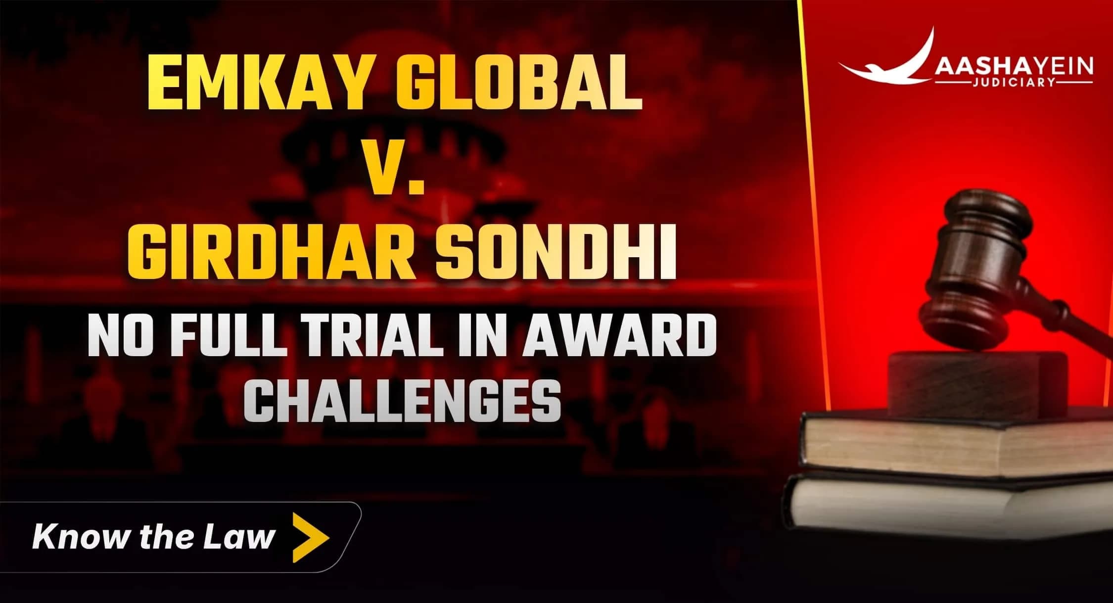 Emkay Global Financial Services v. Girdhar Sondhi (2018): No Full Trial When You Challenge an Arbitral Award