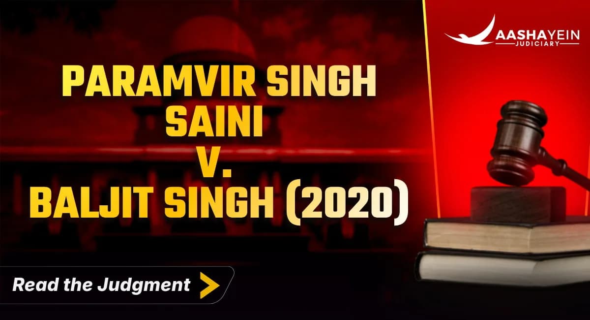 Paramvir Singh Saini v Baljit Singh (2020): CCTV Cameras in Police Stations