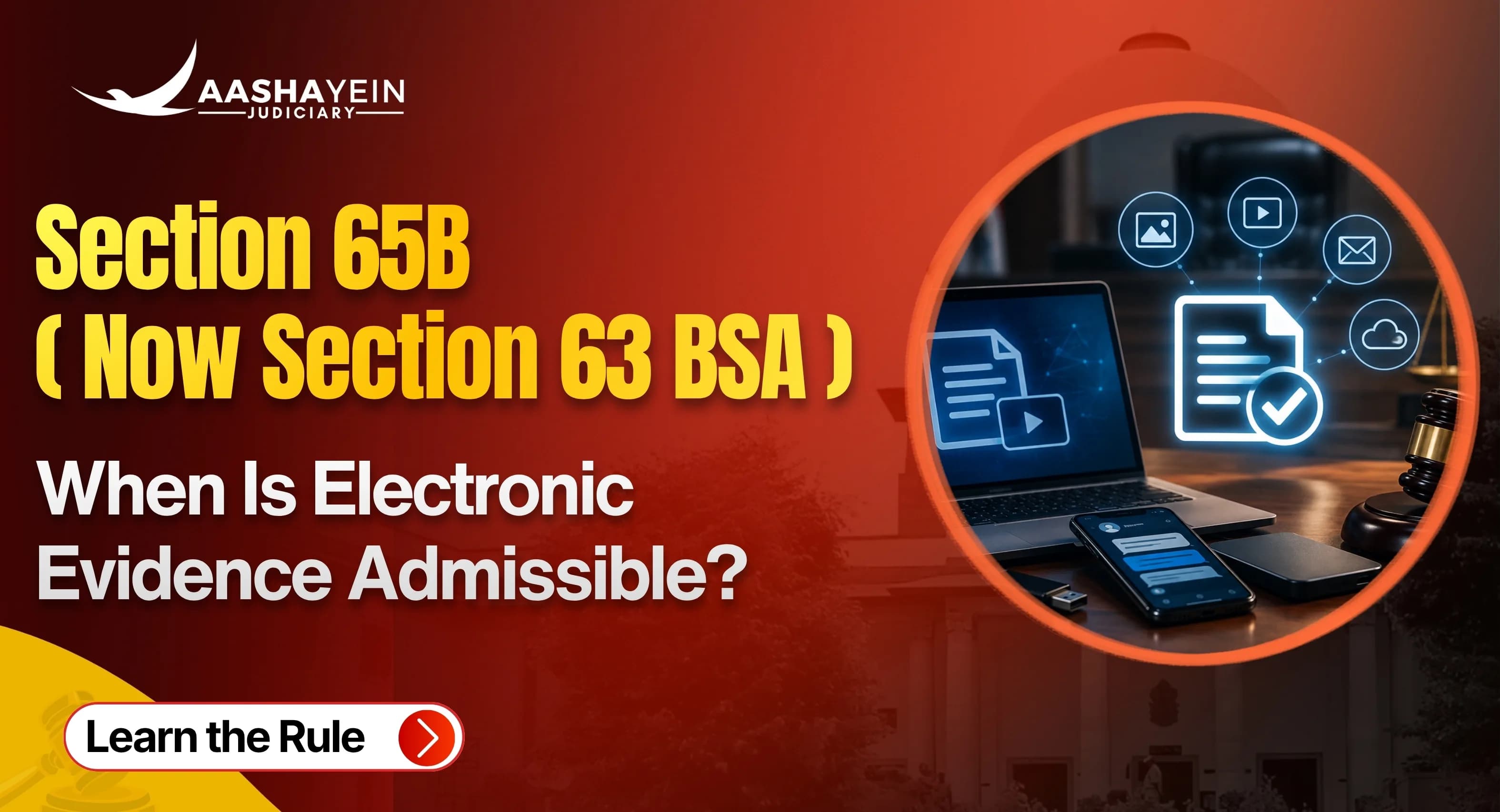 What Is Section 65B (Now Section 63 BSA)? How Electronic Records Are Made Admissible in Court