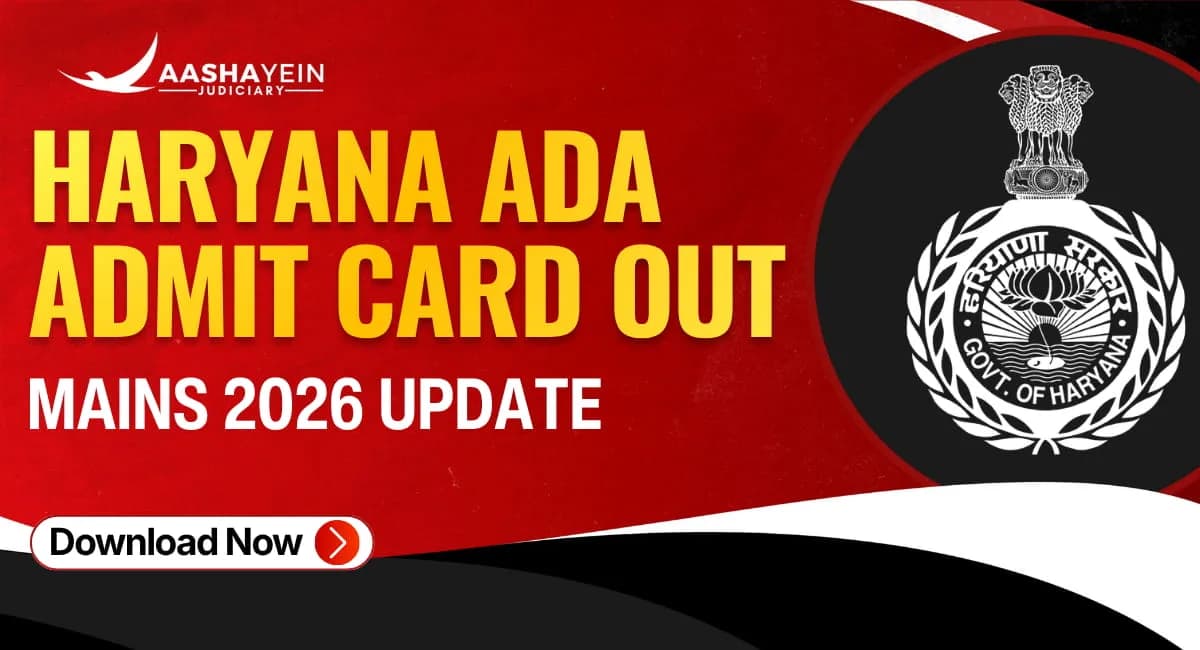 Haryana ADA Admit Card 2026 (Mains) Out: Download Steps, Exam Date & Guidelines