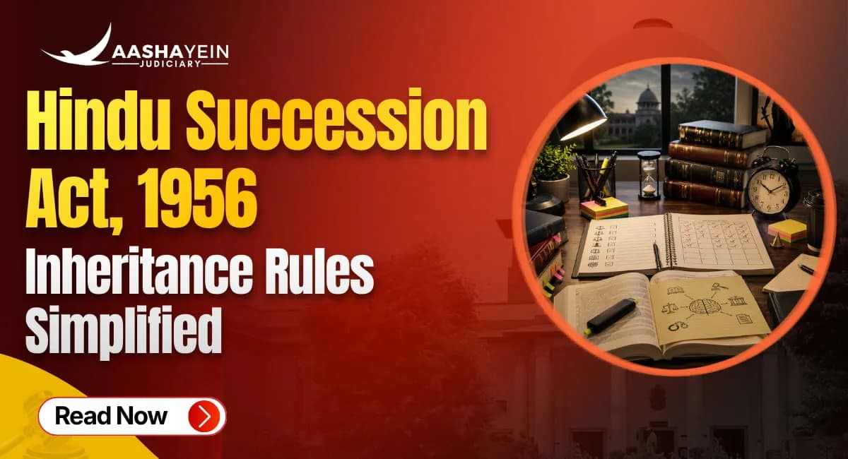 Hindu Succession Act, 1956 Explained: Inheritance Rules Every Judiciary Aspirant Must Know