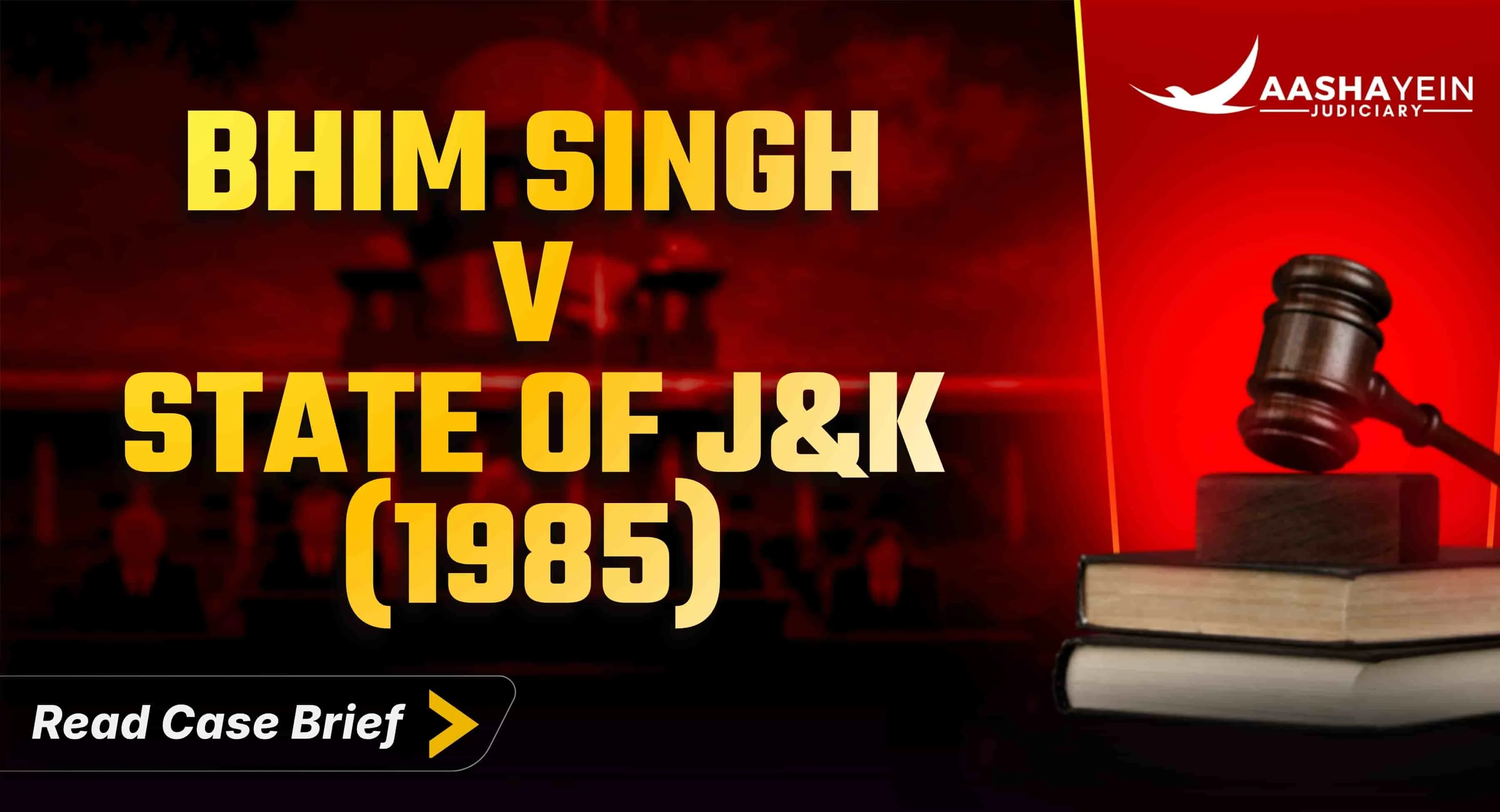 Bhim Singh v State of J&K (1985): Wrongful Arrest and the Right to Compensation