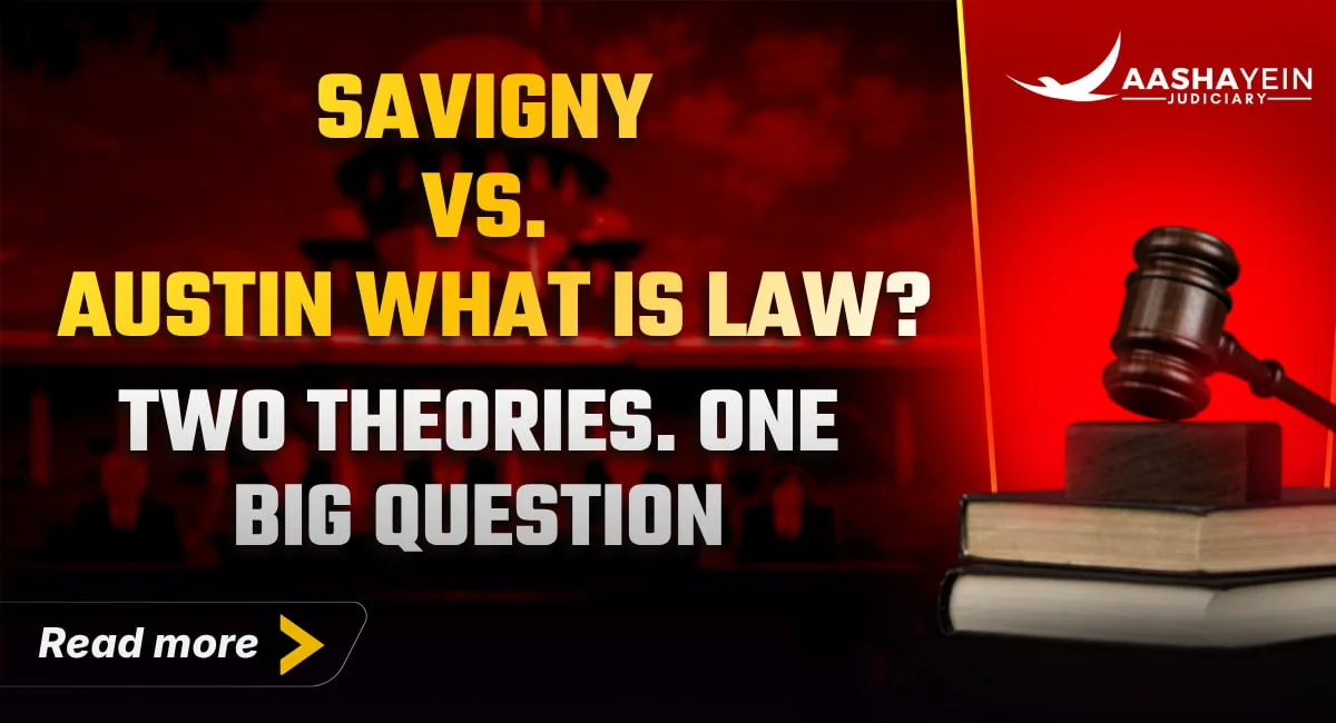 Savigny vs. Austin: Two Answers to the Question 'What Is Law?'