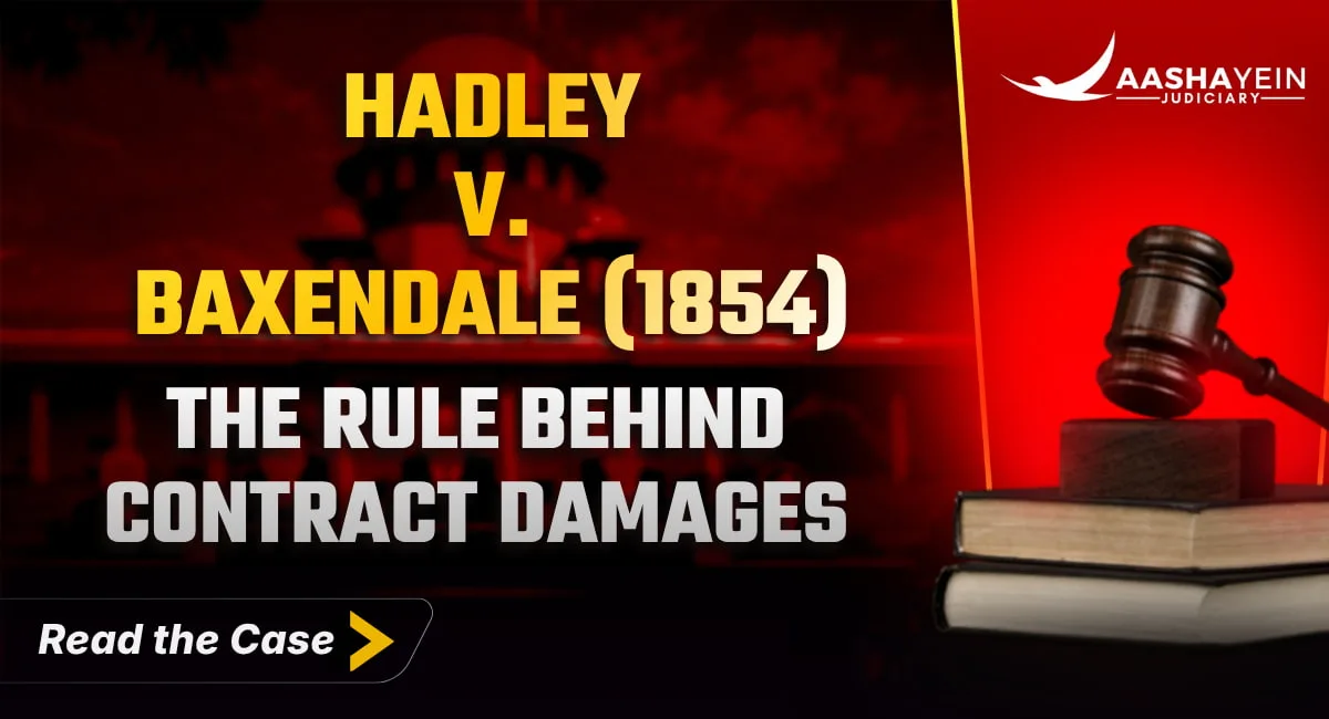 Hadley v. Baxendale (1854): The Broken Crankshaft That Still Limits Every Damages Claim