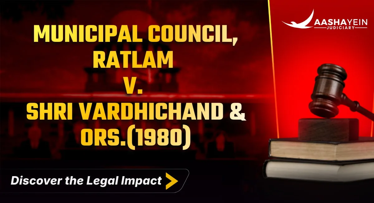 Municipal Council, Ratlam v. Vardhichand (1980): When the Court Said Clean Drains Are a Fundamental Right