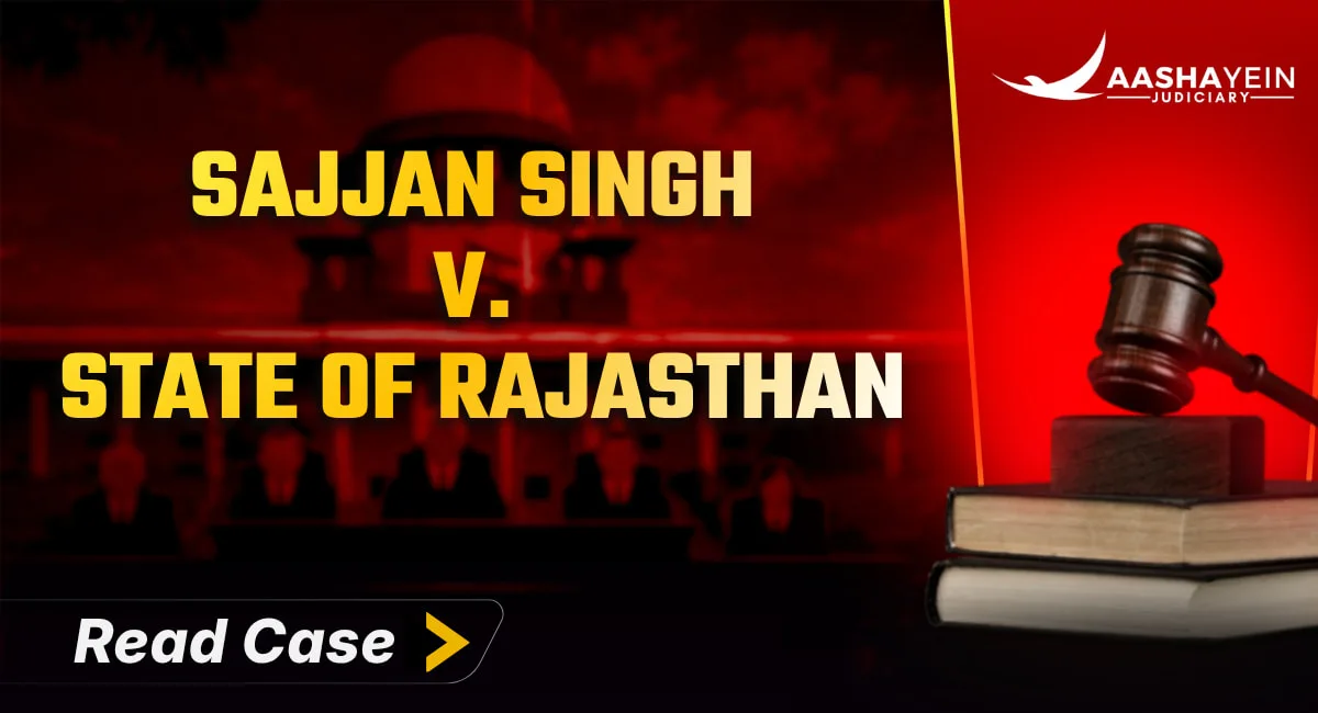 Sajjan Singh v. State of Rajasthan: The Road Before the Basic Structure Doctrine