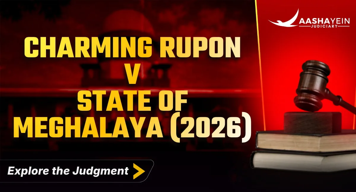Charming Rupon v State of Meghalaya (2026): When Missing Identification and Gaps in Evidence Lead to Acquittal
