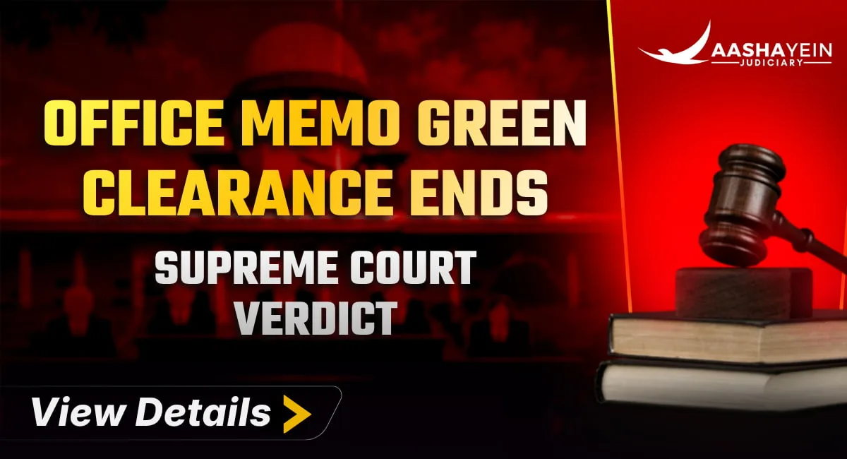 No More Green Clearance by Office Memo: Supreme Court Shuts the Door on Retrospective Environmental Approvals