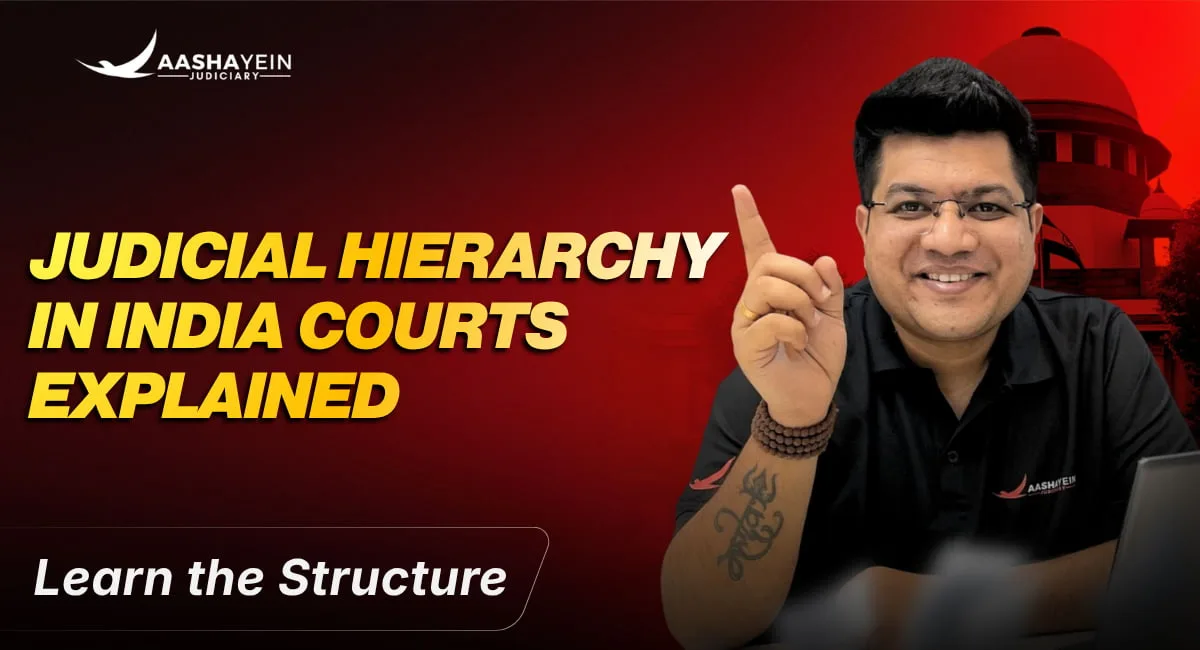 Understanding Judicial Hierarchy in India: From Gram Nyayalaya to Supreme Court