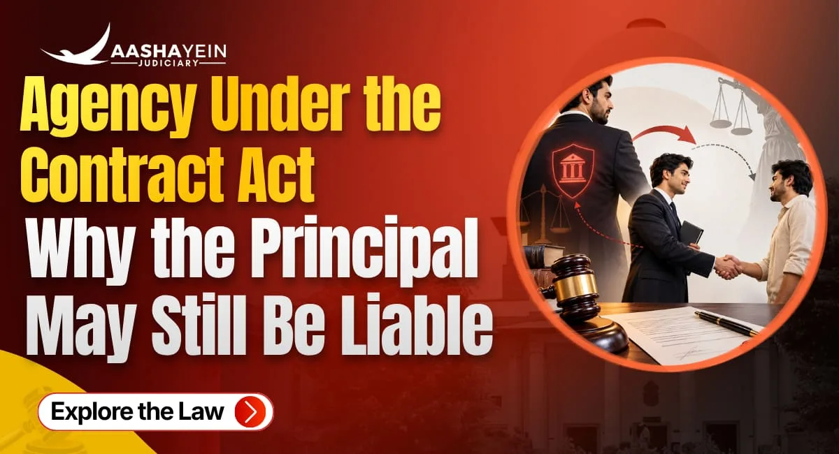Agency Under the Contract Act: Why the Principal Usually Pays Even When the Agent Overstepped