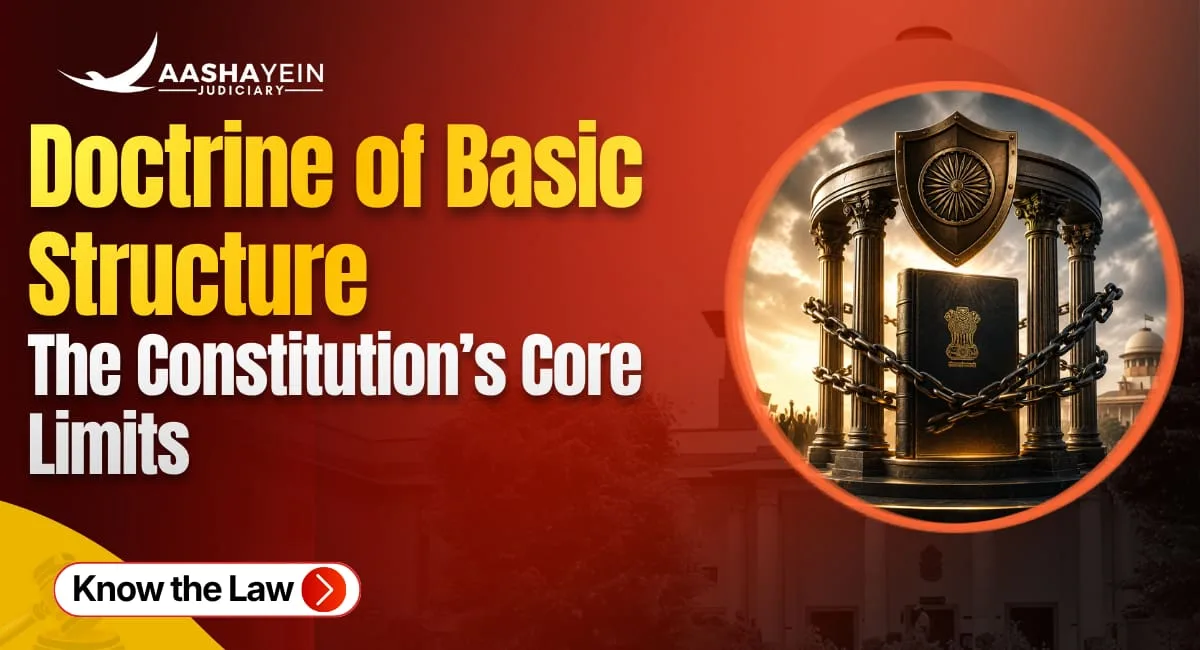 Doctrine of Basic Structure: Why Parliament Cannot Amend Certain Parts of the Constitution