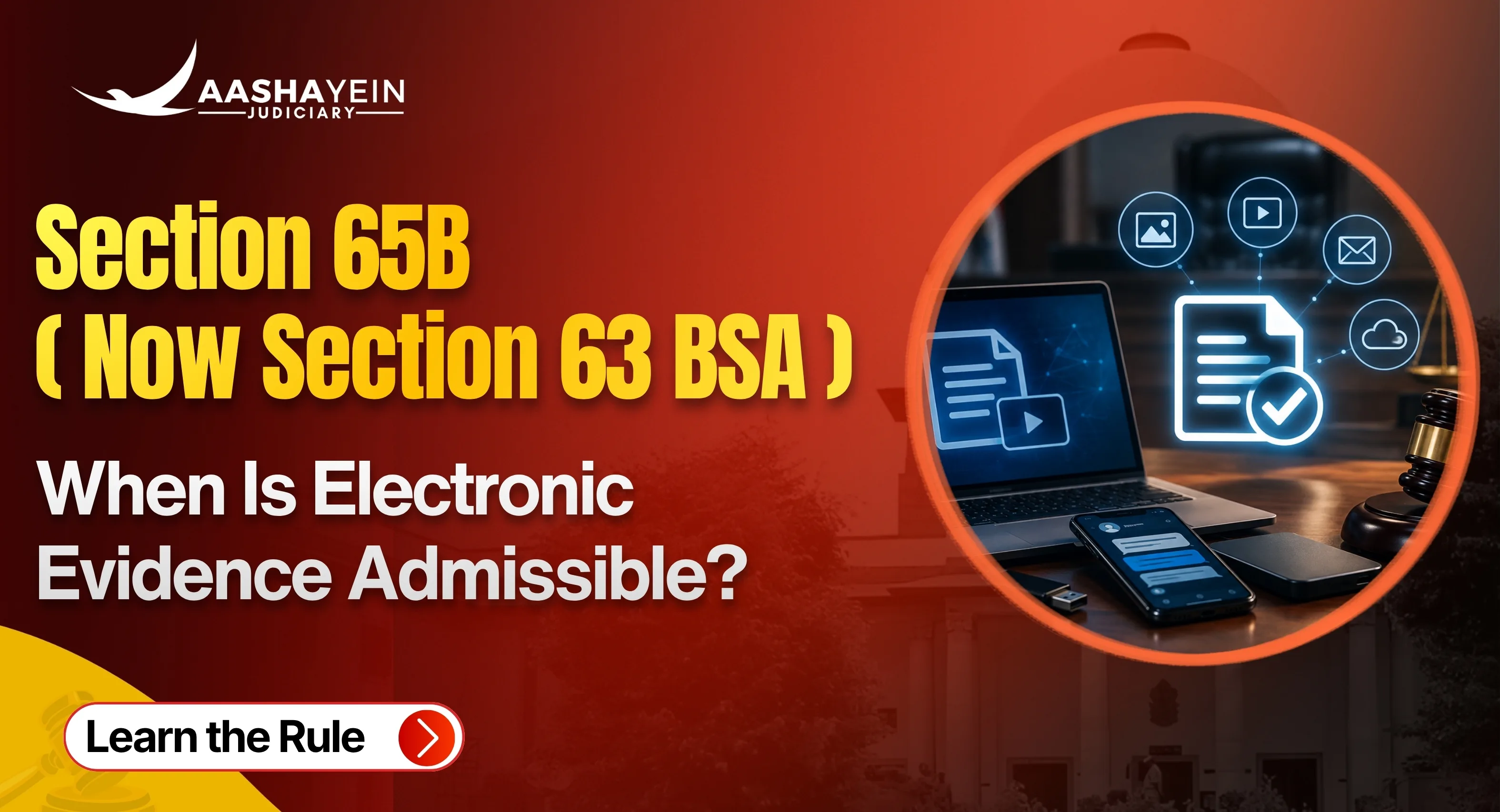 What Is Section 65B (Now Section 63 BSA)? How Electronic Records Are Made Admissible in Court