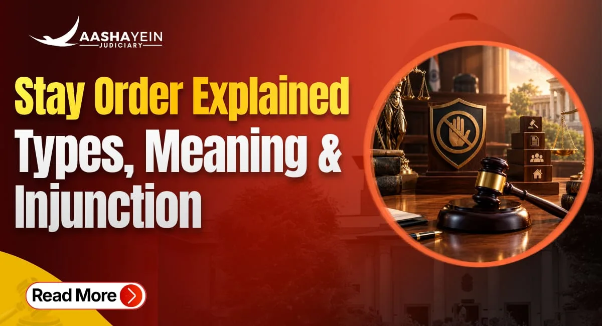 What Is a Stay Order? Meaning, Types and How It Differs from an Injunction