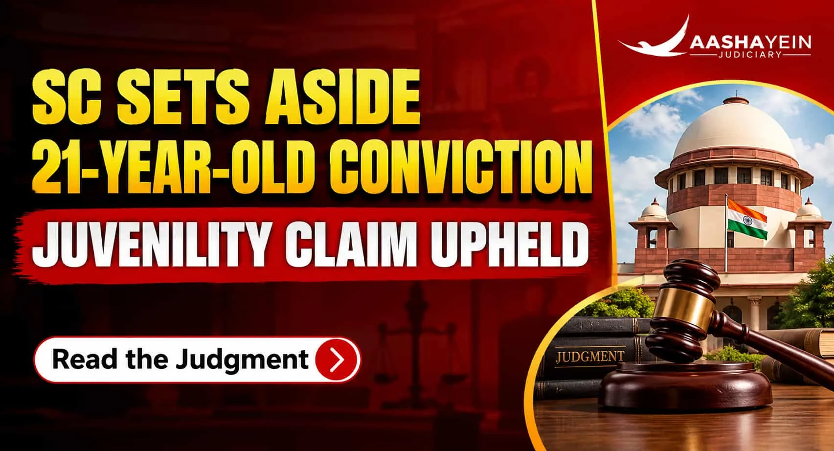 A Child Should Not Be Treated as a Criminal: Supreme Court Sets Aside a 21-Year-Old Conviction on a Juvenility Claim