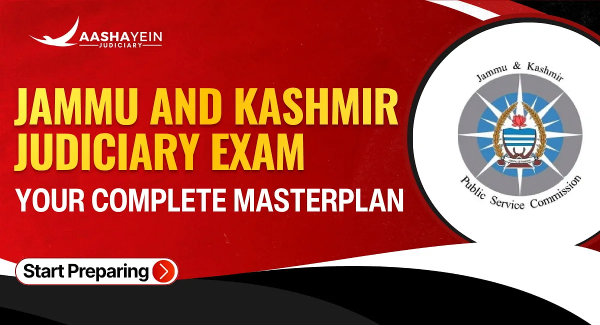 Jammu and Kashmir Judiciary Exam: Complete Strategy and Masterplan
