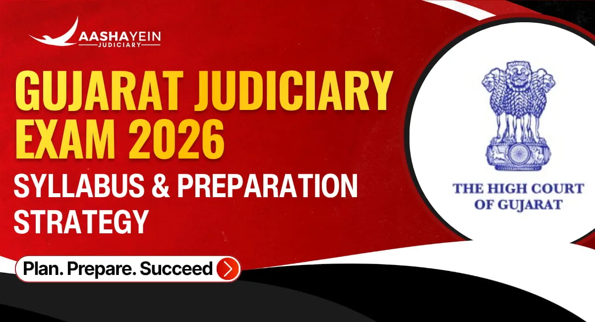 Gujarat Judiciary Exam 2026 (GJS): Complete Syllabus and Preparation Strategy