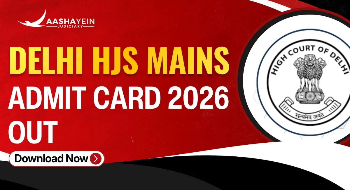 Delhi HJS Mains Admit Card 2026 OUT: Download Hall Ticket & Check Exam Details