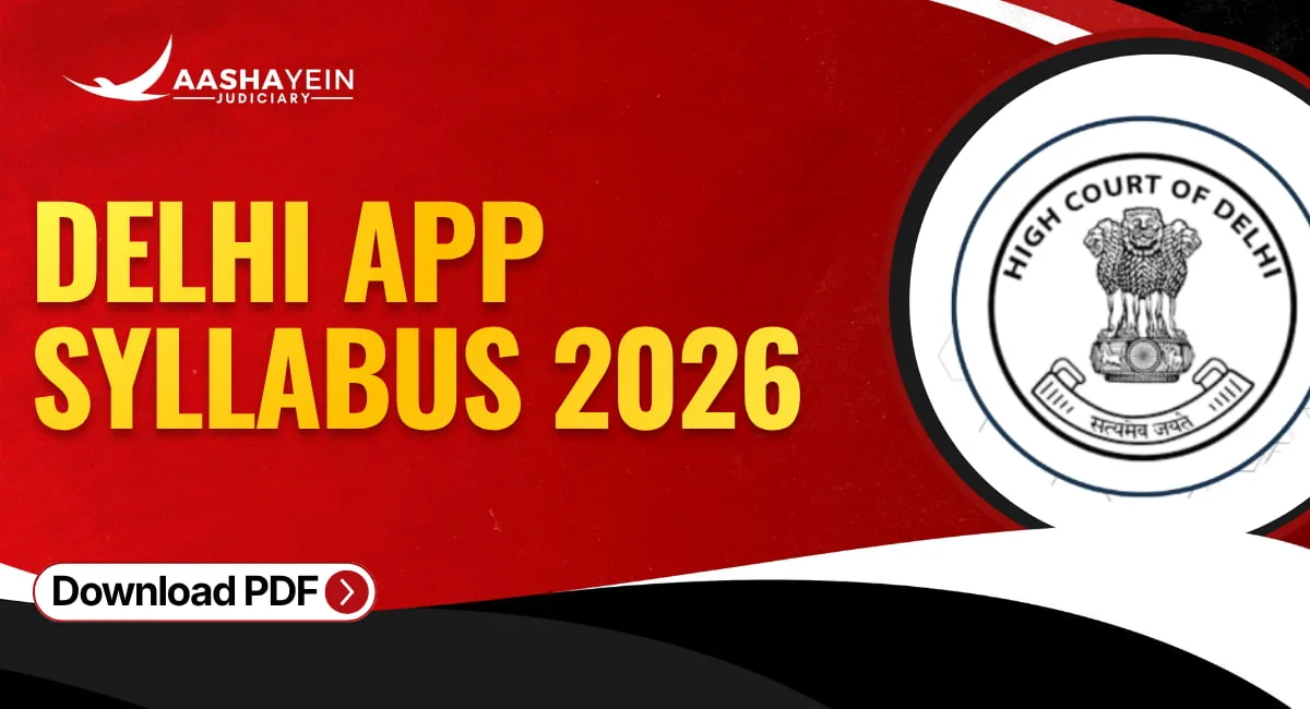 Delhi APP Syllabus 2026: Complete Guide, PDF Download, Exam Pattern & Topics